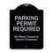 Signmission Designer Series-Parking Permit Required All Others Towed Owners Expense, 18" L, 24" H, BS-1824-9798 A-DES-BS-1824-9798 - alternate 1